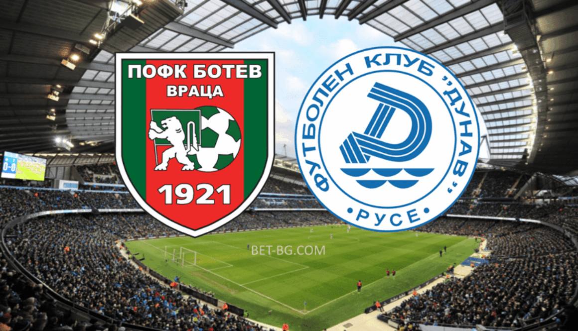 Ботев Враца - Дунав Русе bet365
